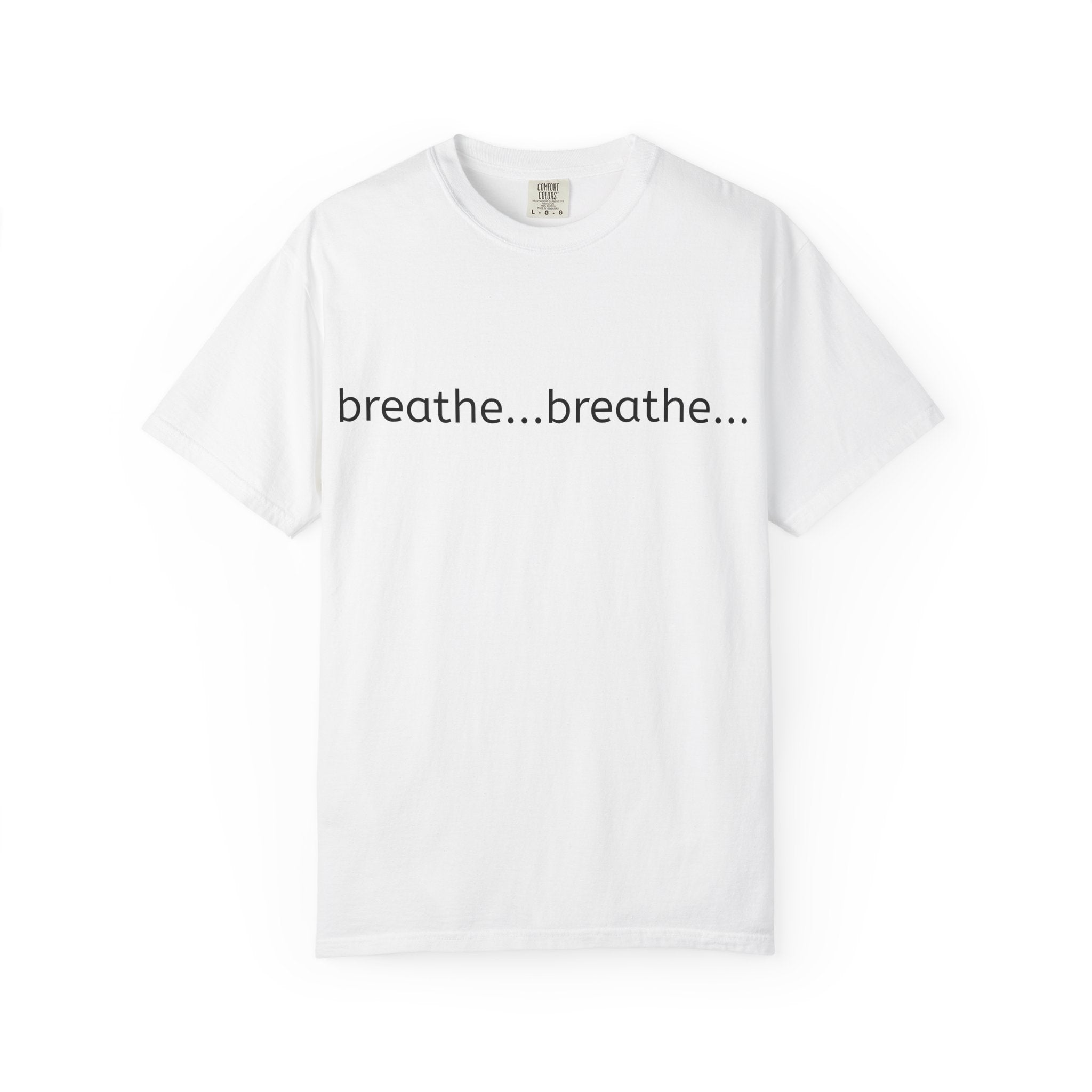 Unisex Garment-Dyed T-shirt - Breathe...
