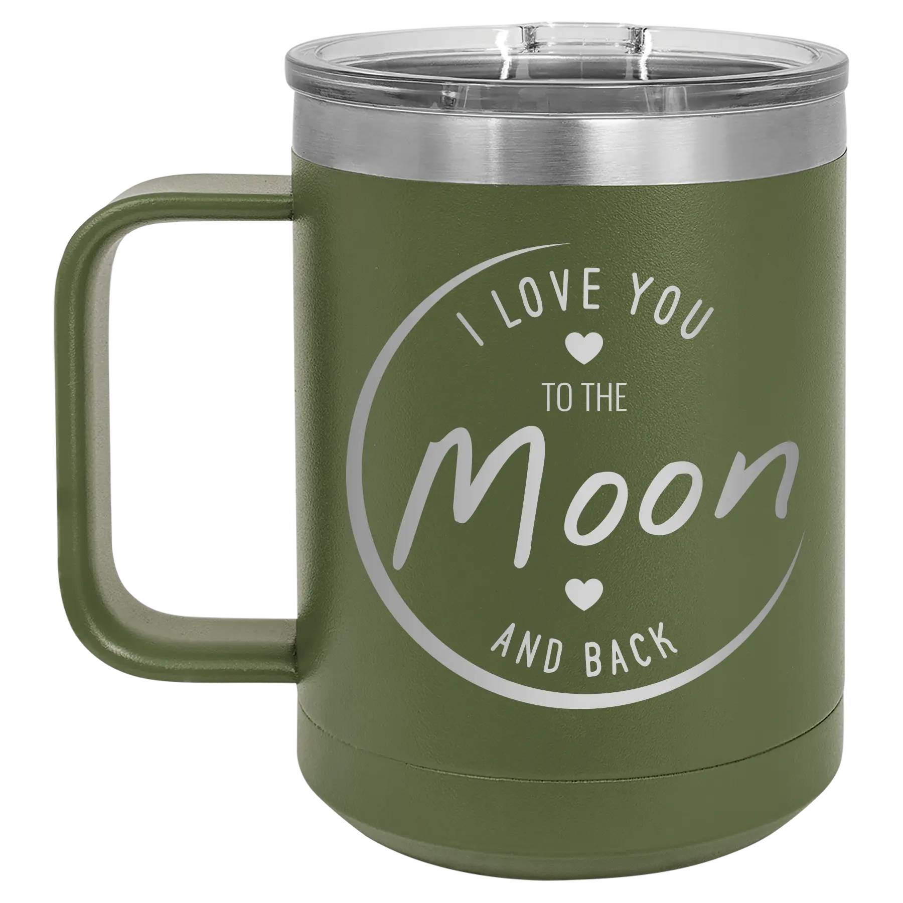 Love You to the Moon and Back 15 oz Mug | Olive Green