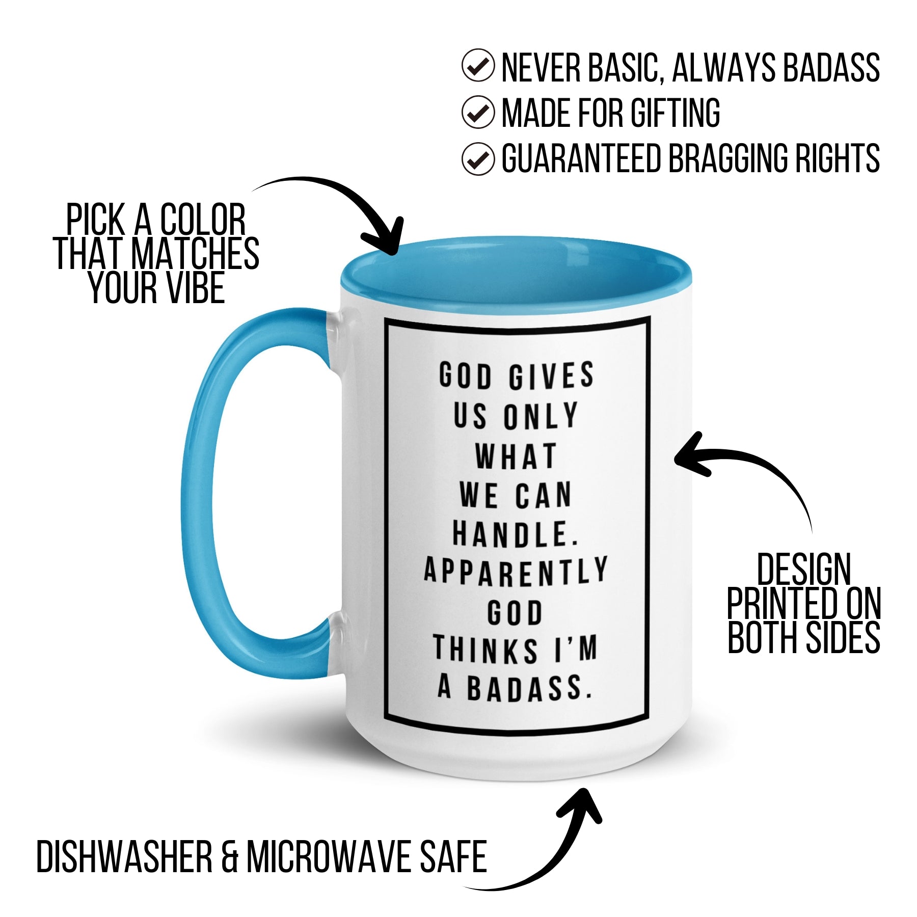 God Gives Us Only What We Can Handle Mug