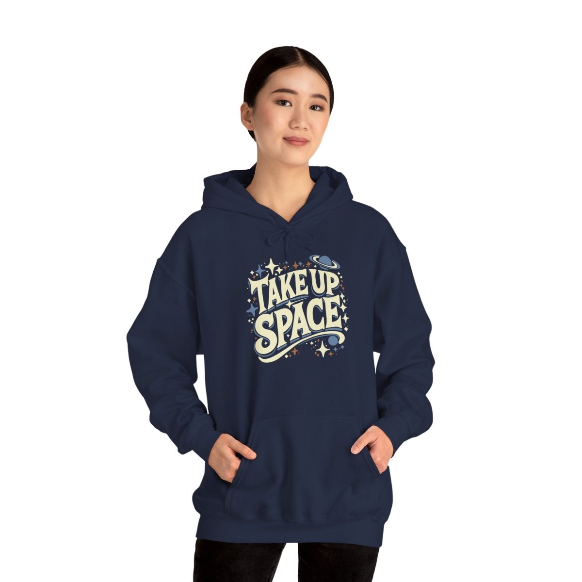 Take Up Space Hoodie