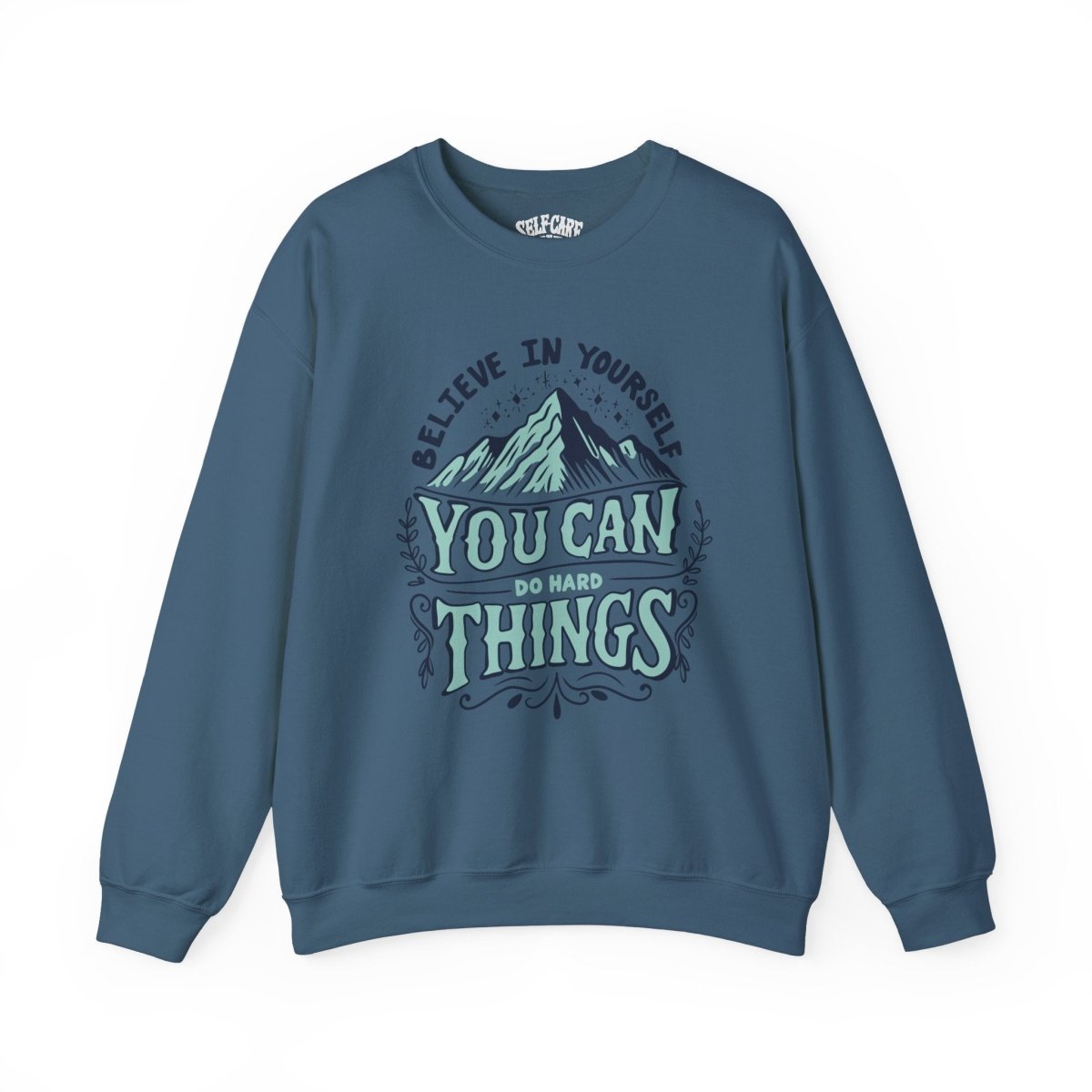 You Can Do Hard Things Blue Sweatshirt